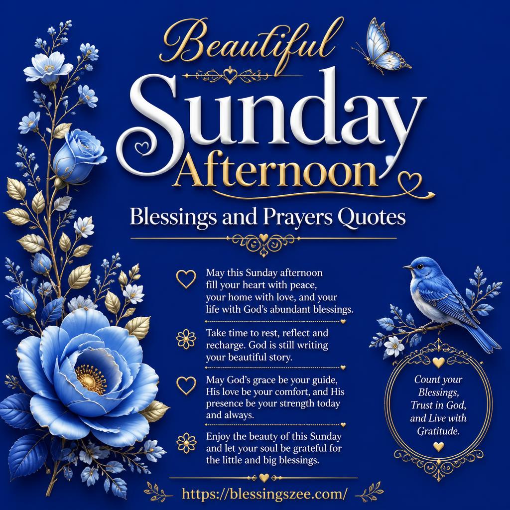 Beautiful Sunday Afternoon Blessings and Prayers Quotes