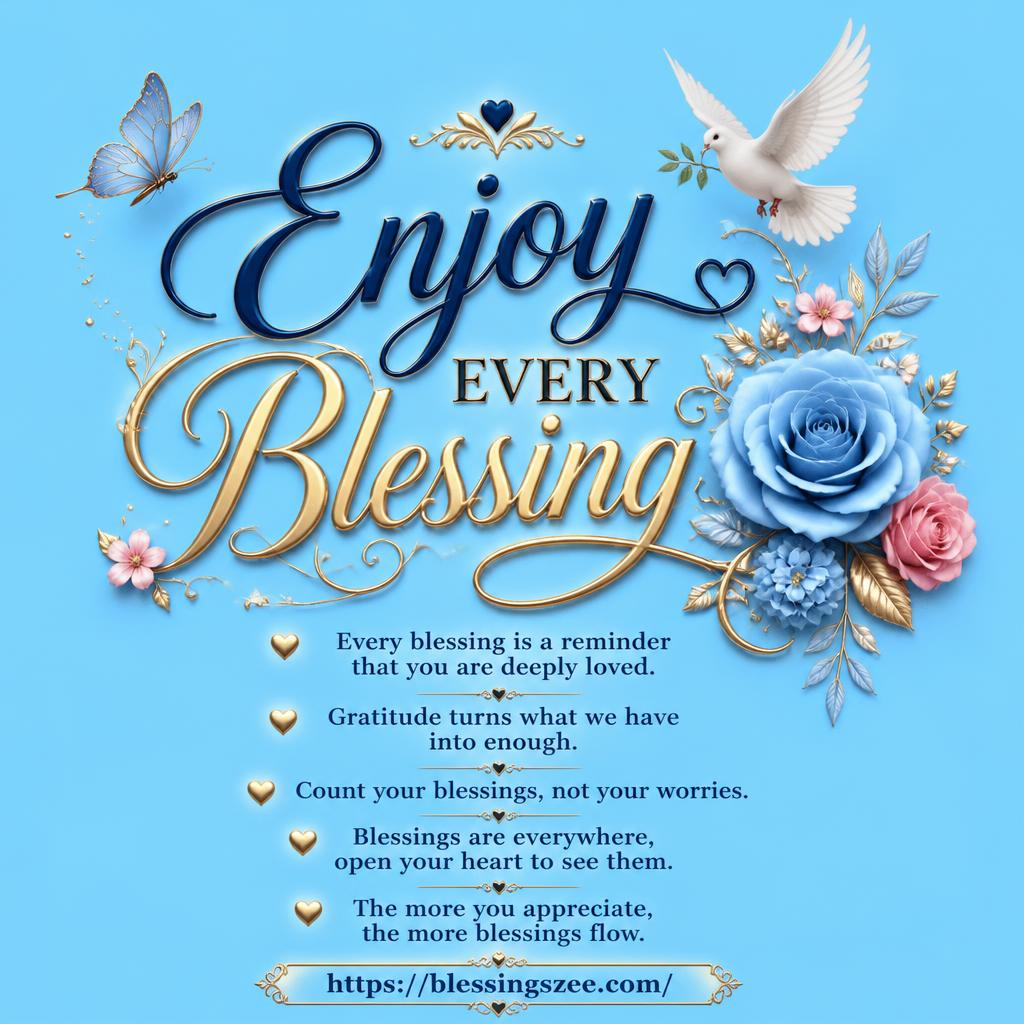 Enjoy Every Blessing