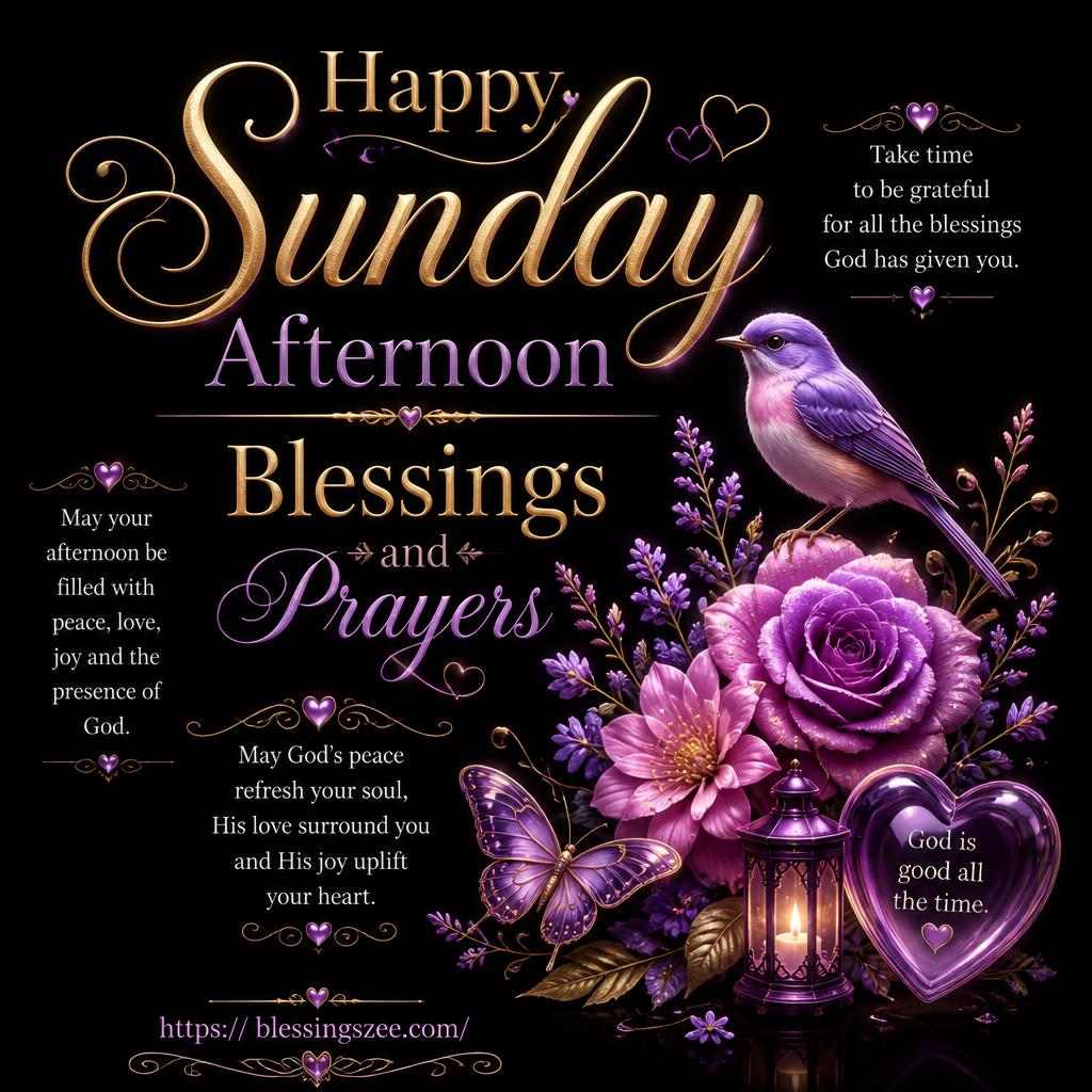 Happy Sunday Afternoon Blessings and Prayers