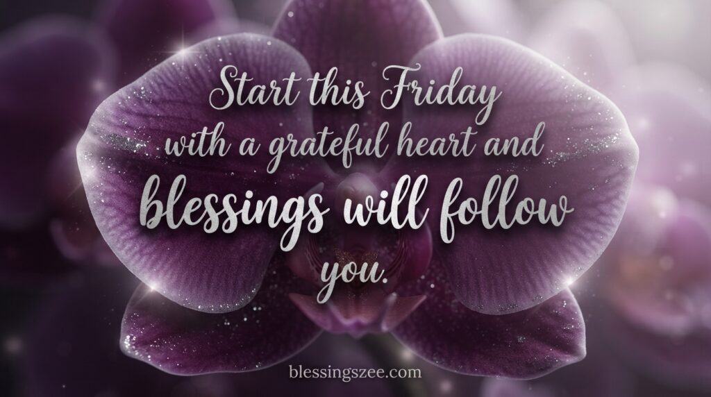 Short Blessed Friday Quotes Perfect for Social Media Captions