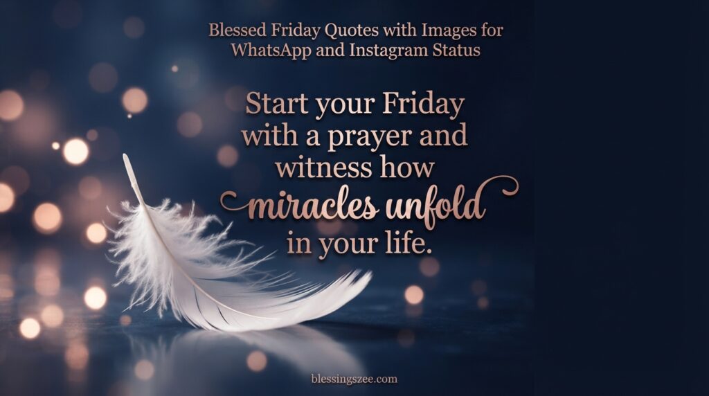 Blessed Friday Quotes with Images for WhatsApp and Instagram Status