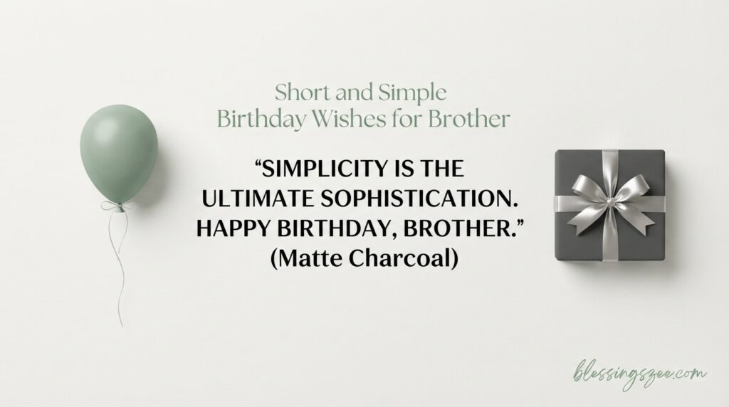 Short and Simple Birthday Wishes for Brother