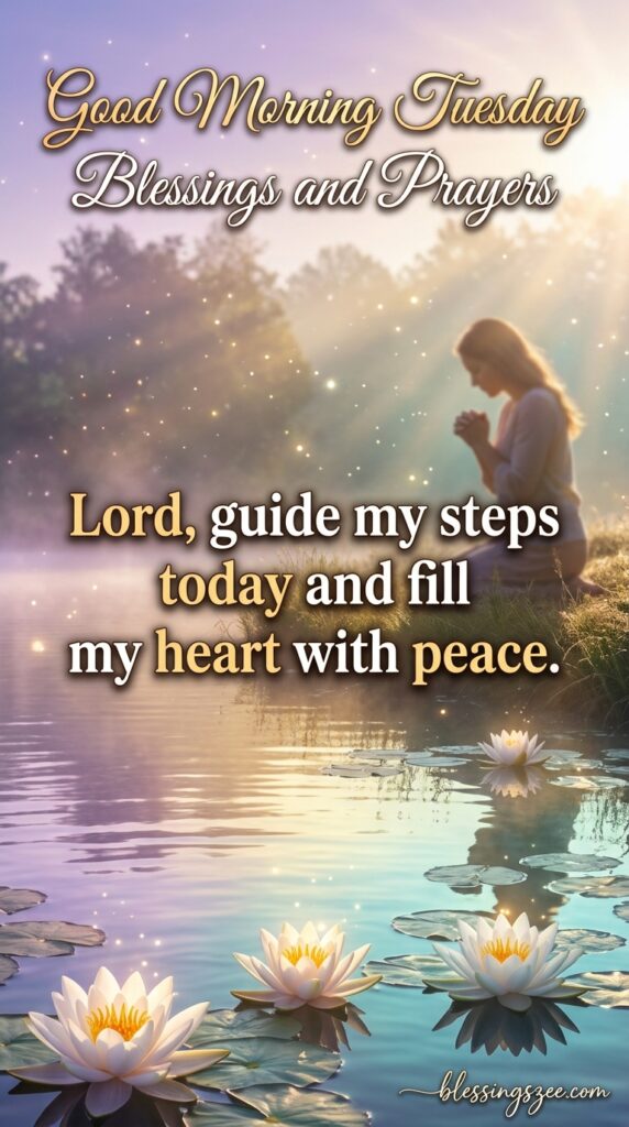 Good Morning Tuesday Blessings and Prayers