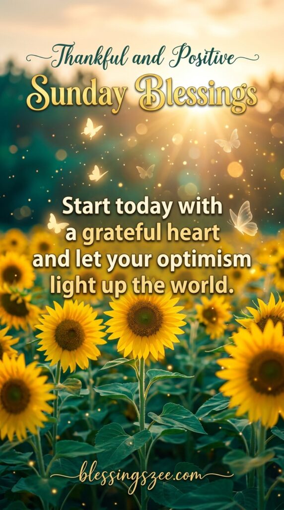 Thankful and Positive Sunday Blessings