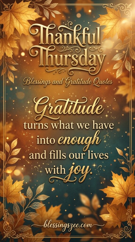 Thankful Thursday Blessings and Gratitude Quotes