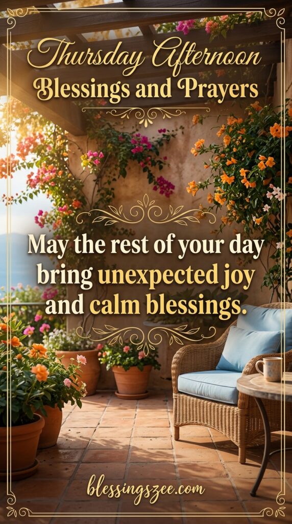 Thursday Afternoon Blessings and Prayers